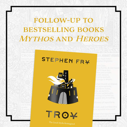 Troy: The Greek Myths Reimagined (Stephen Frys Greek Myths)