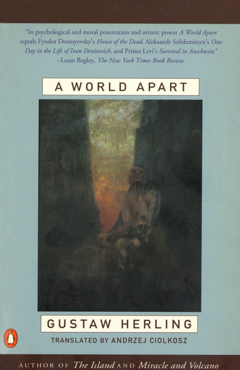 A World Apart: Imprisonment in a Soviet Labor Camp During Wo