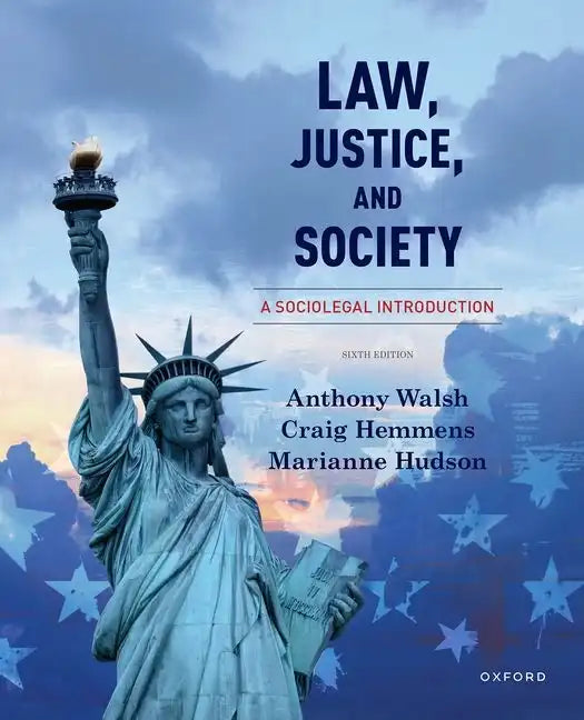 Law, Justice, and Society: A Sociolegal Introduction - Paperback