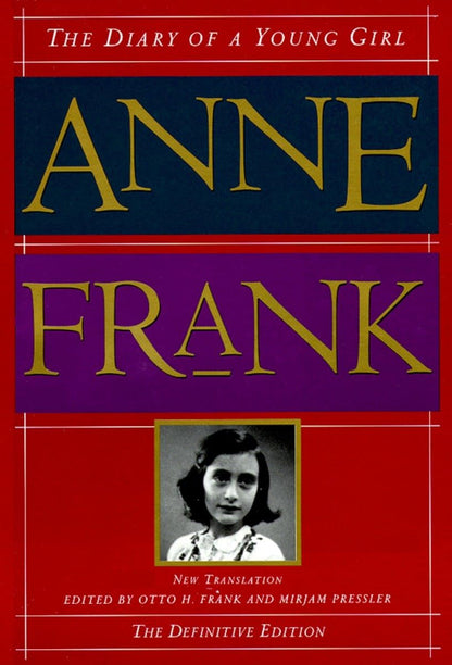 The Diary of a Young Girl: The Definitive Edition by Anne Fr