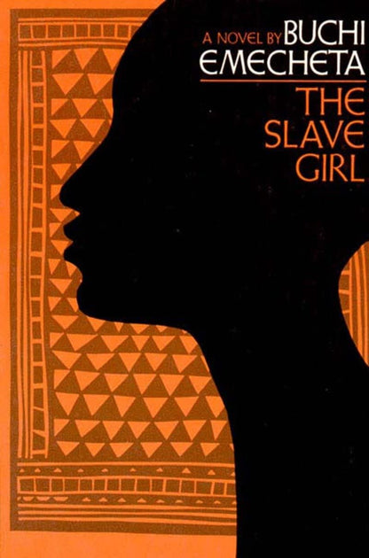 The Slave Girl: A Novel by Emecheta, Buchi