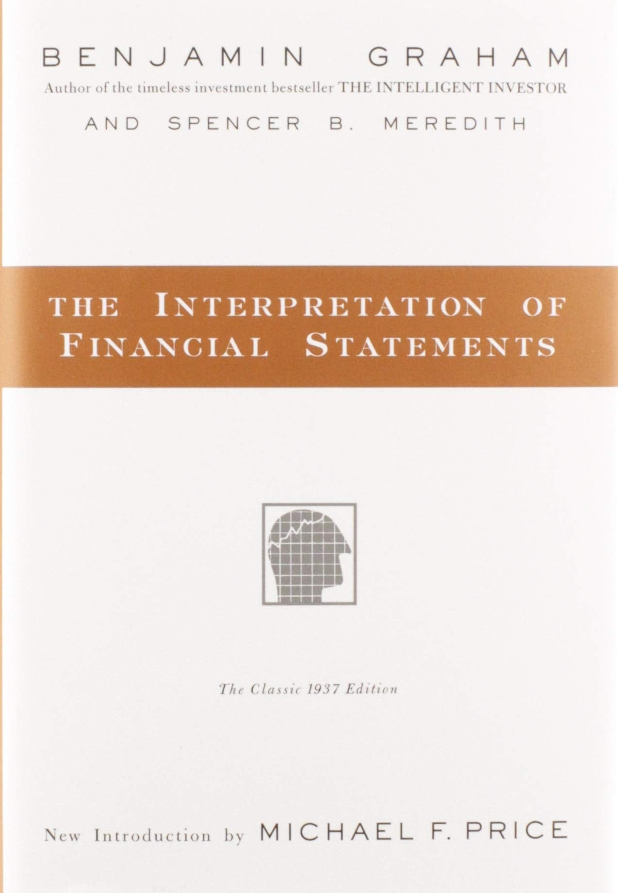 The Interpretation of Financial Statements by Benjamin Graha