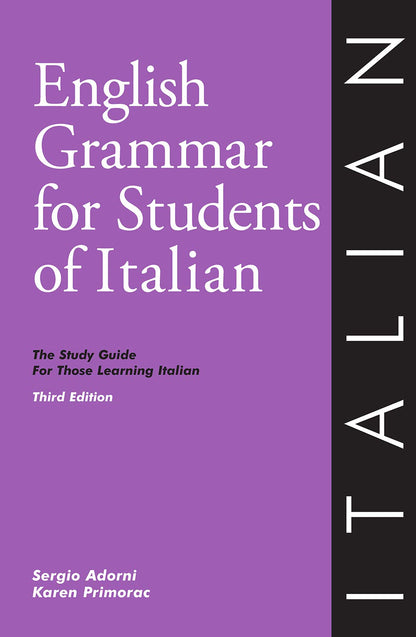 English Grammar for Students of Italian: The Study Guide for