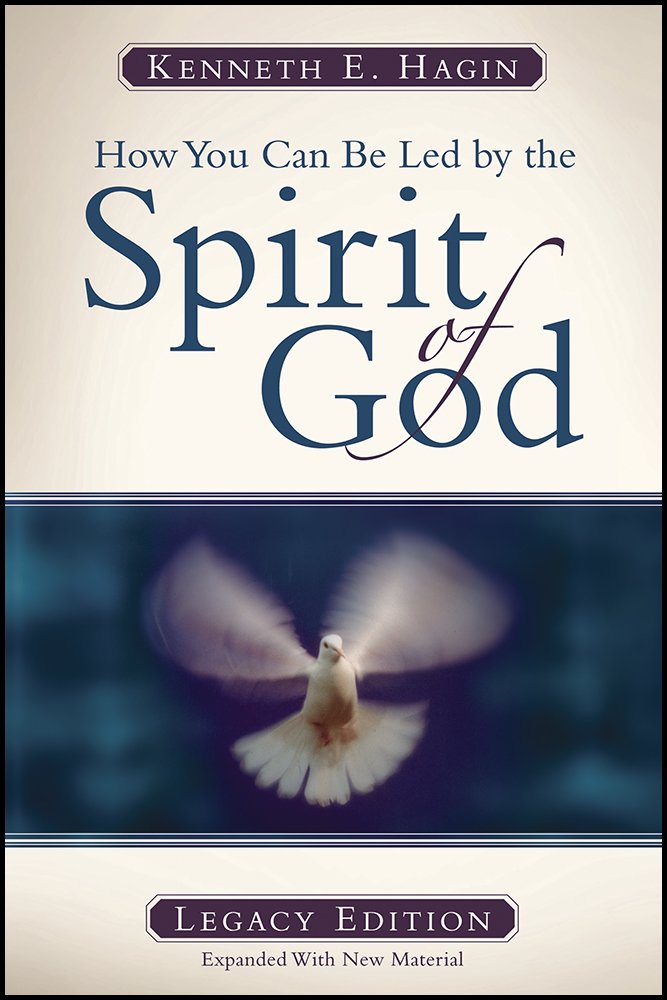 How You Can Be Led by the Spirit of God: Legacy Edition by H