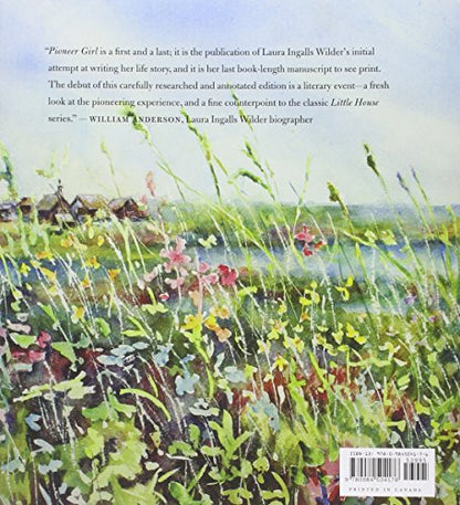 Pioneer Girl: The Annotated Autobiography by Laura Ingalls W