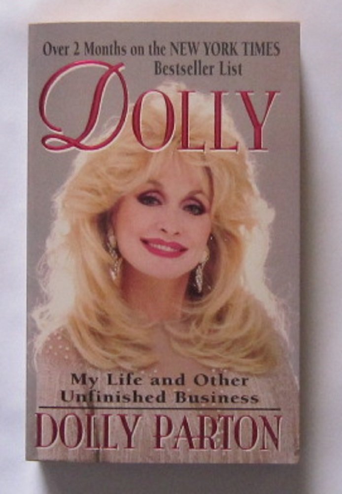 Dolly: My Life and Other Unfinished Business by Parton, Doll