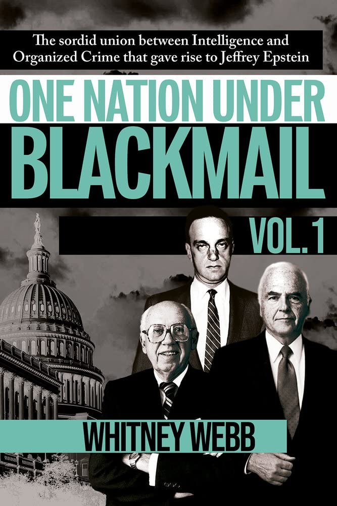 One Nation Under Blackmail - Vol. 1: The Sordid Union Betwee