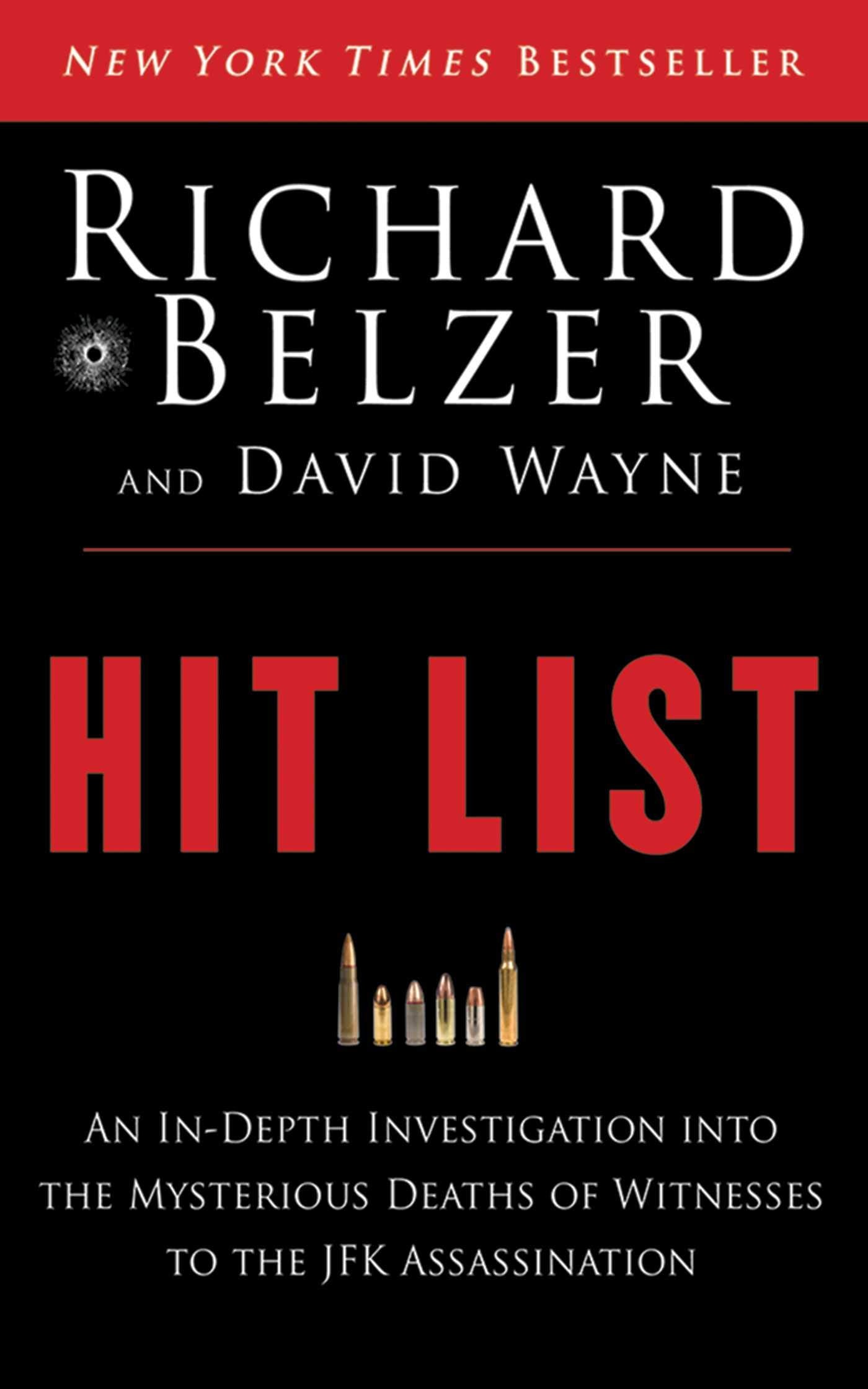 Hit List: An In-Depth Investigation into the Mysterious Deat