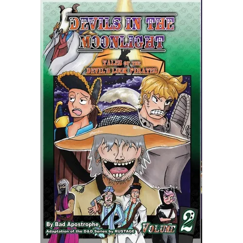 Devils in the Moonlight: Tales of the Devil's Luck Pirates, Vol. 2 - Paperback