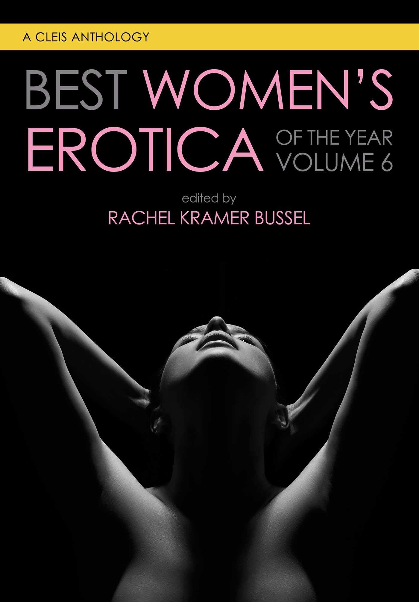 Best Women's Erotica of the Year, Volume 6 (Best Women's Ero