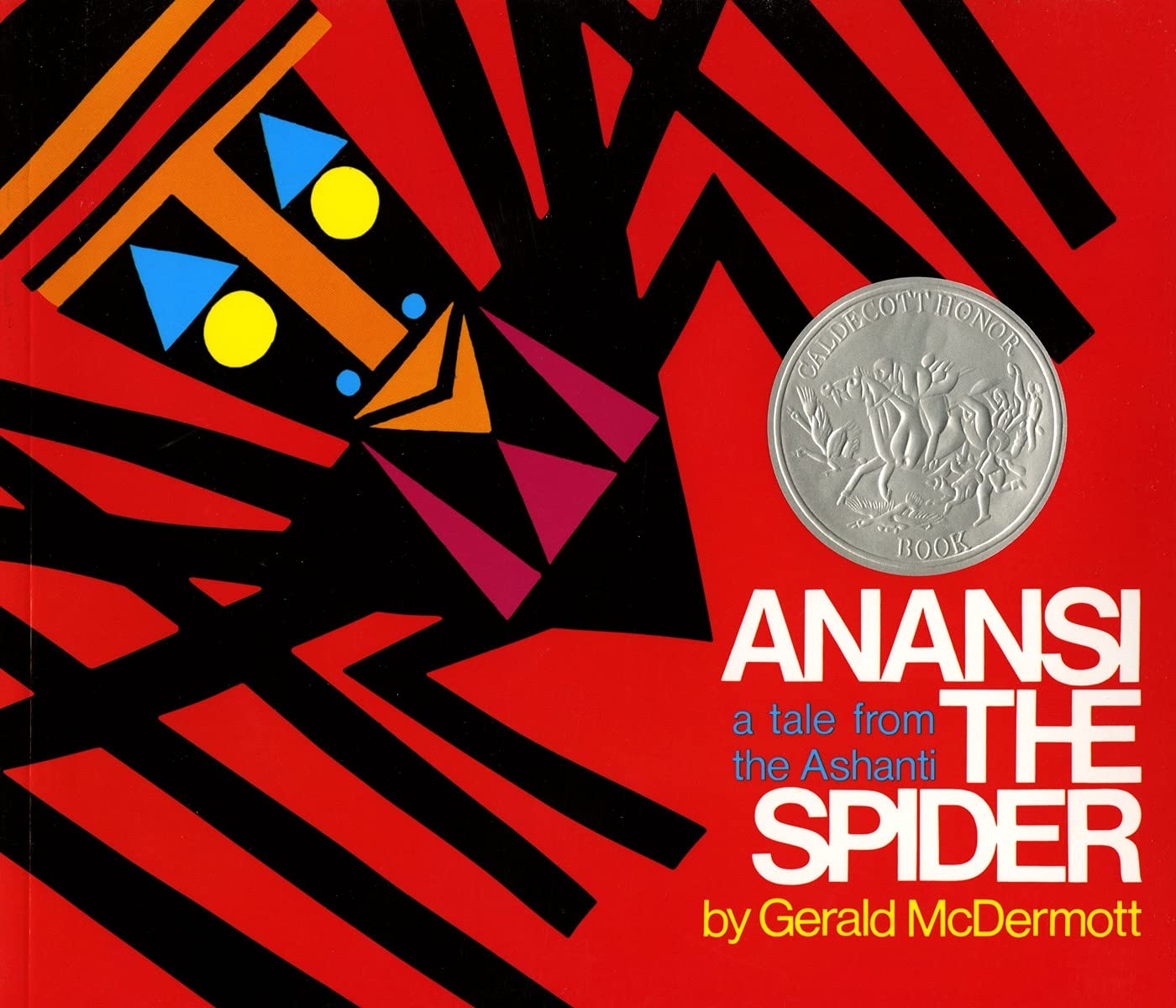 Anansi the Spider: A Tale from the Ashanti by McDermott, Ger