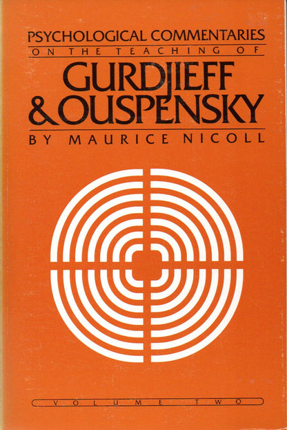 Psychological Commentaries on the Teaching of Gurdjieff & Ou