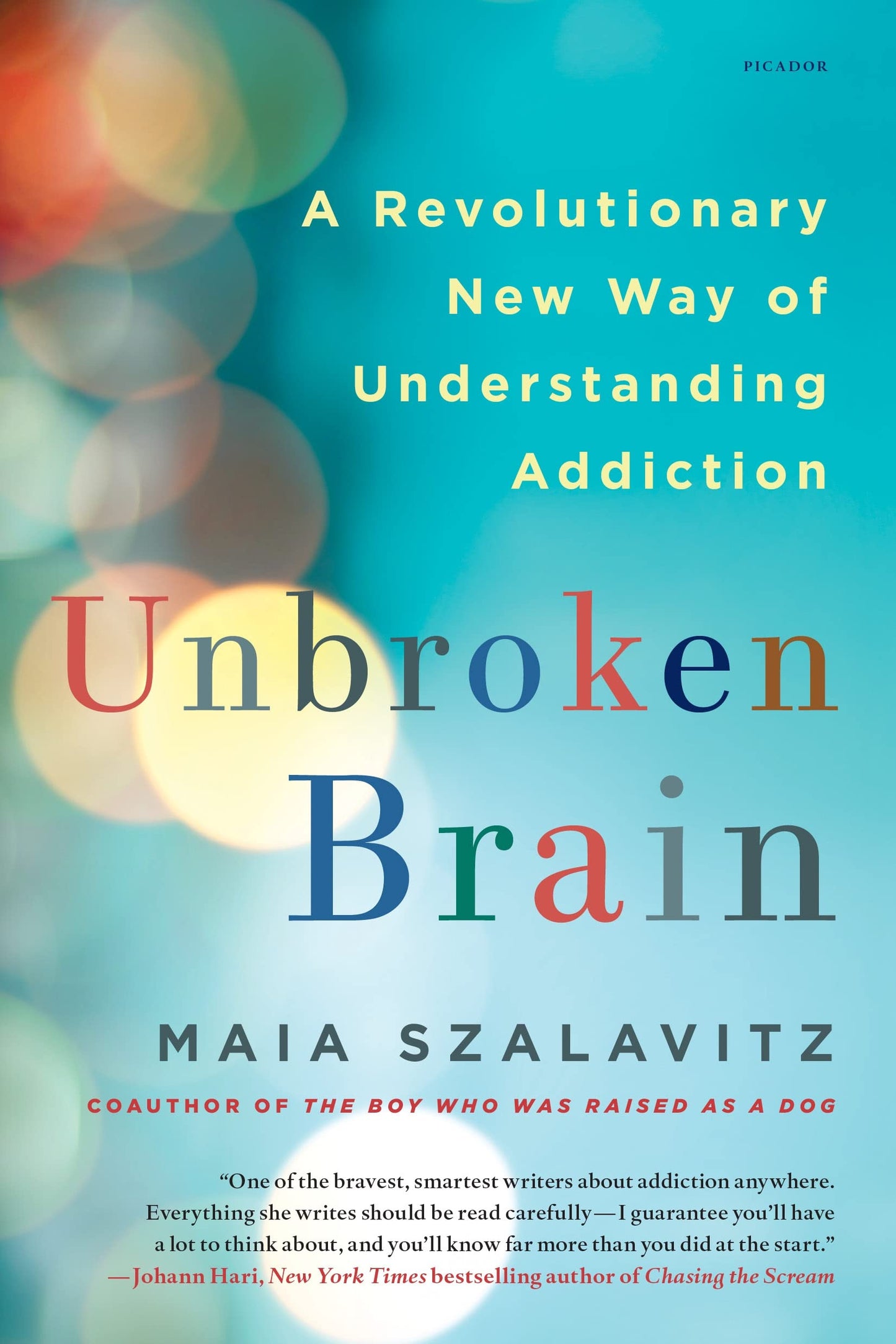 Unbroken Brain: A Revolutionary New Way of Understanding Add