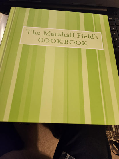Marshall Field's Cookbook Classic Recipes and Fresh Takes fr