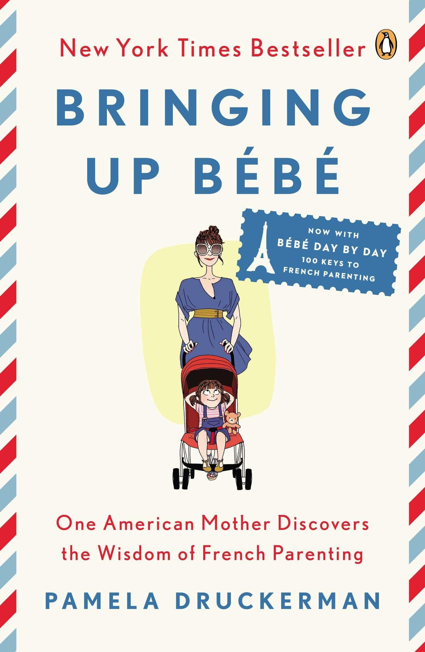 Bringing Up B?b?: One American Mother Discovers the Wisdom o