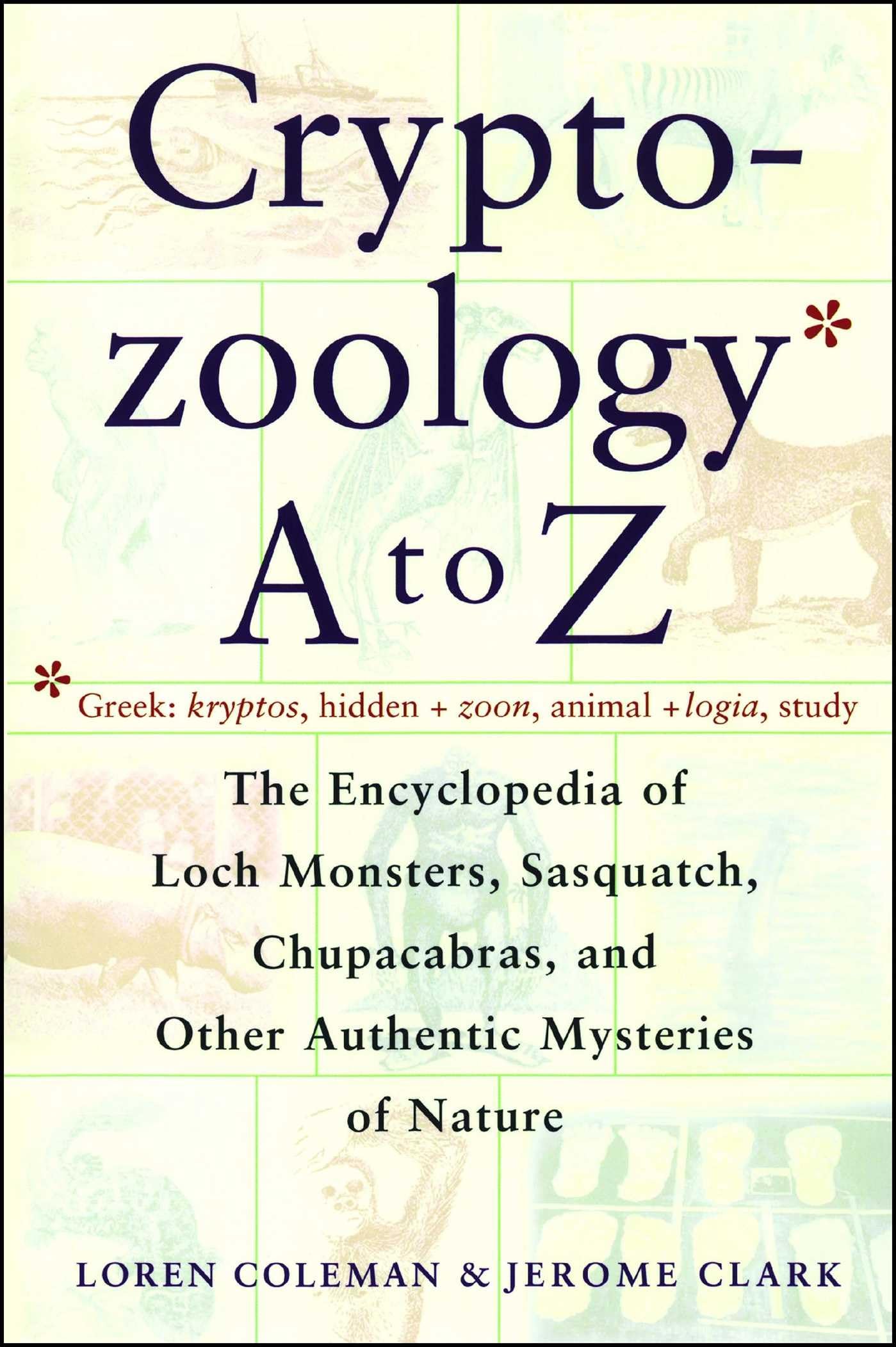 Cryptozoology A To Z: The Encyclopedia of Loch Monsters, Sas
