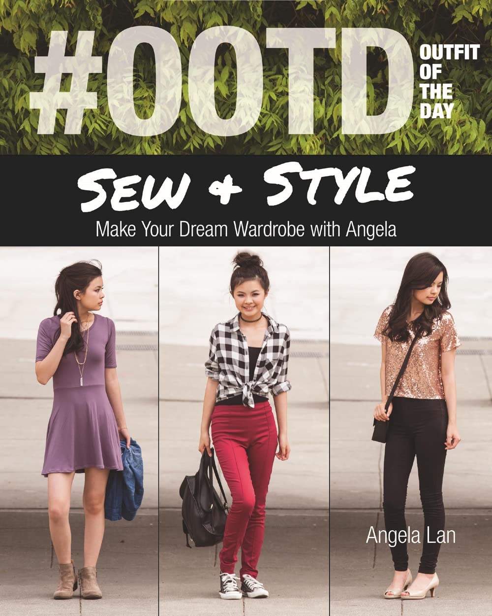 #OOTD (Outfit of the Day) Sew & Style: Make Your Dream Wardr