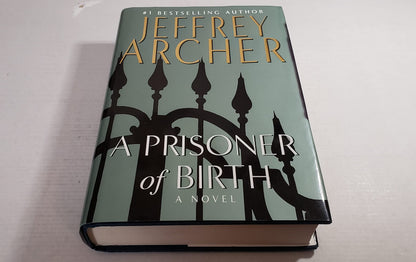 A Prisoner of Birth by Archer, Jeffrey