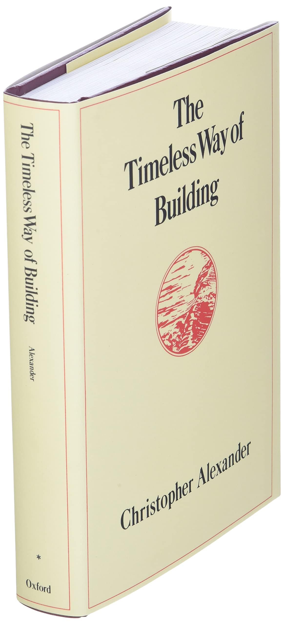 The Timeless Way of Building by Alexander, Christopher