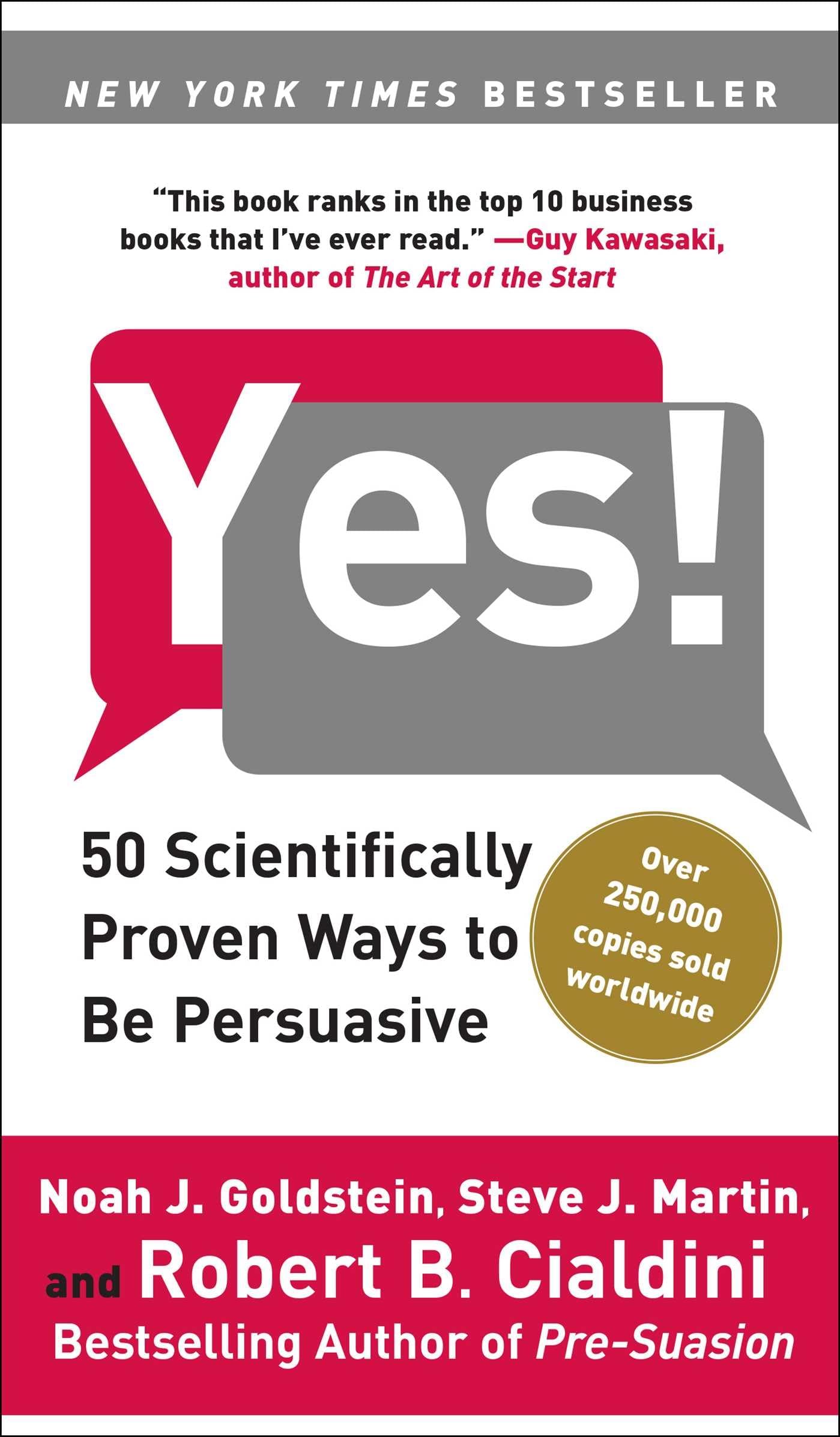Yes!: 50 Scientifically Proven Ways to Be Persuasive by Gold