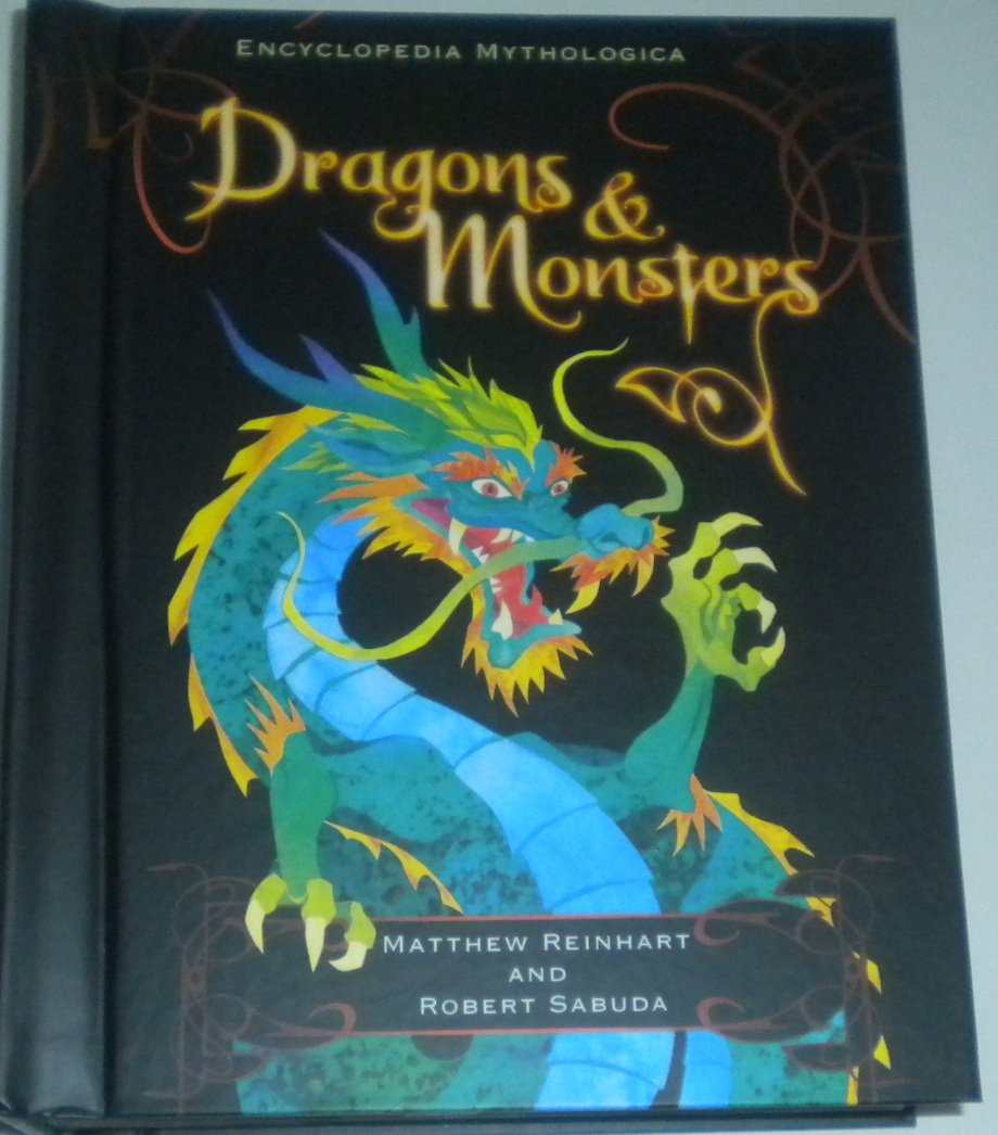 Encyclopedia Mythologica: Dragons and Monsters Pop-Up by Rei