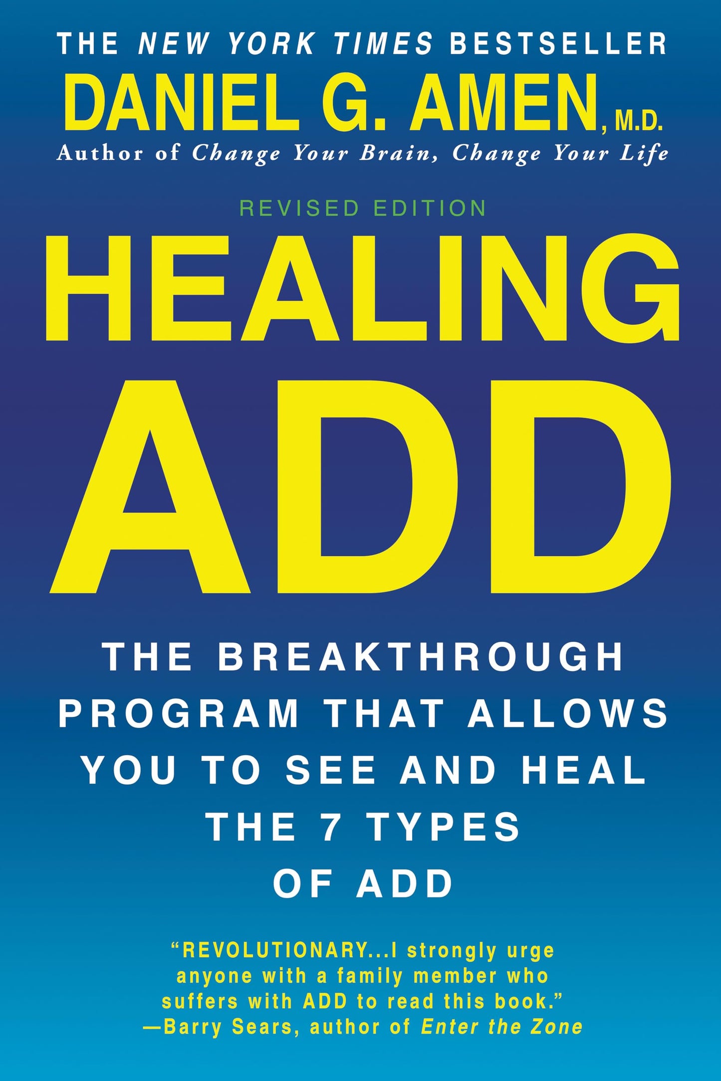 Healing ADD Revised Edition: The Breakthrough Program that A