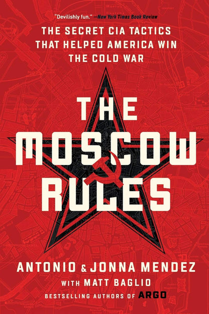 Moscow Rules by Mendez, Antonio