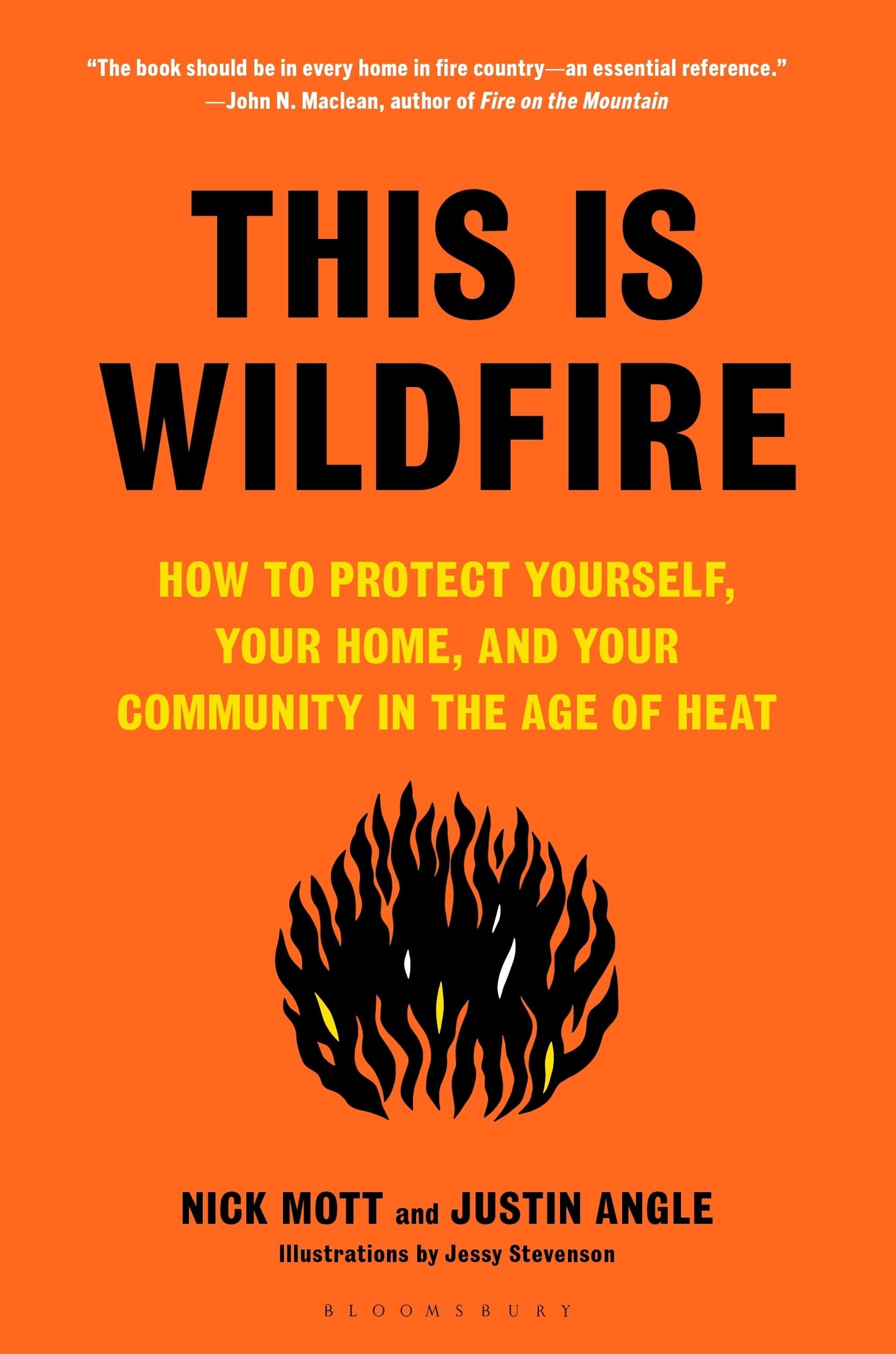 This Is Wildfire: How to Protect Yourself, Your Home, and Yo