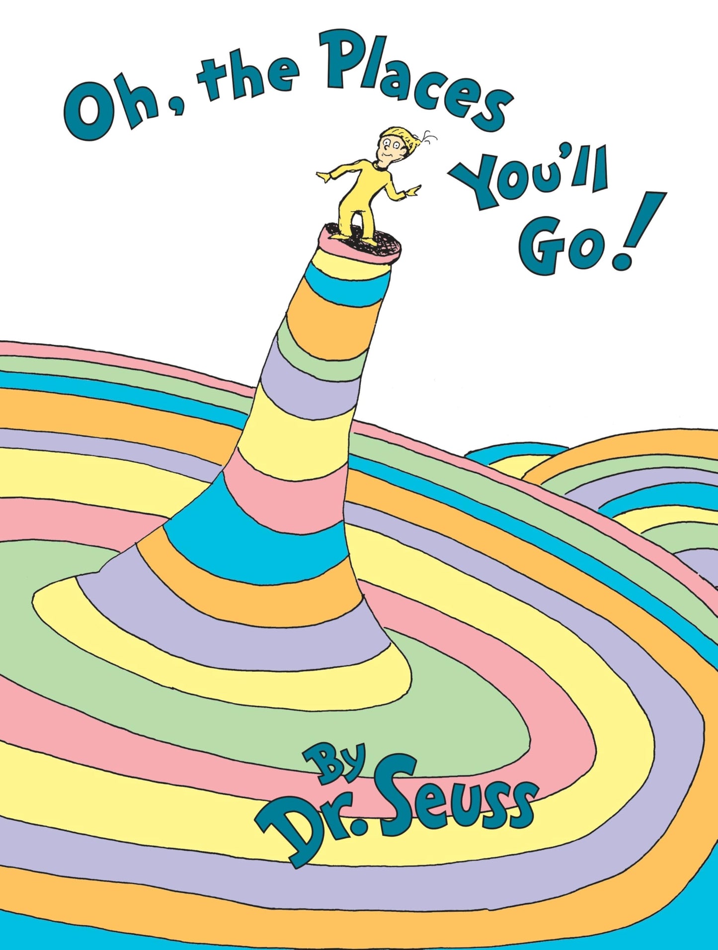 Oh, the Places You'll Go! by Seuss, Dr.