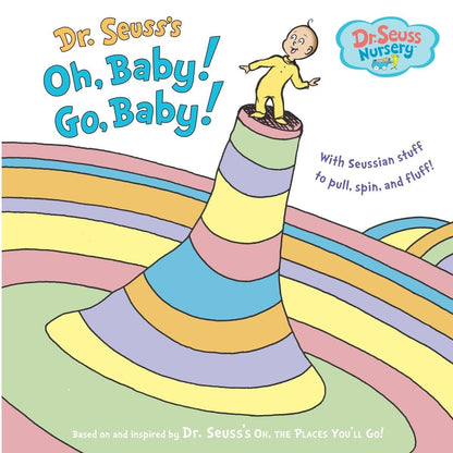 Dr. Seuss's Oh, Baby! Go, Baby! (Dr. Seuss Nursery Collectio