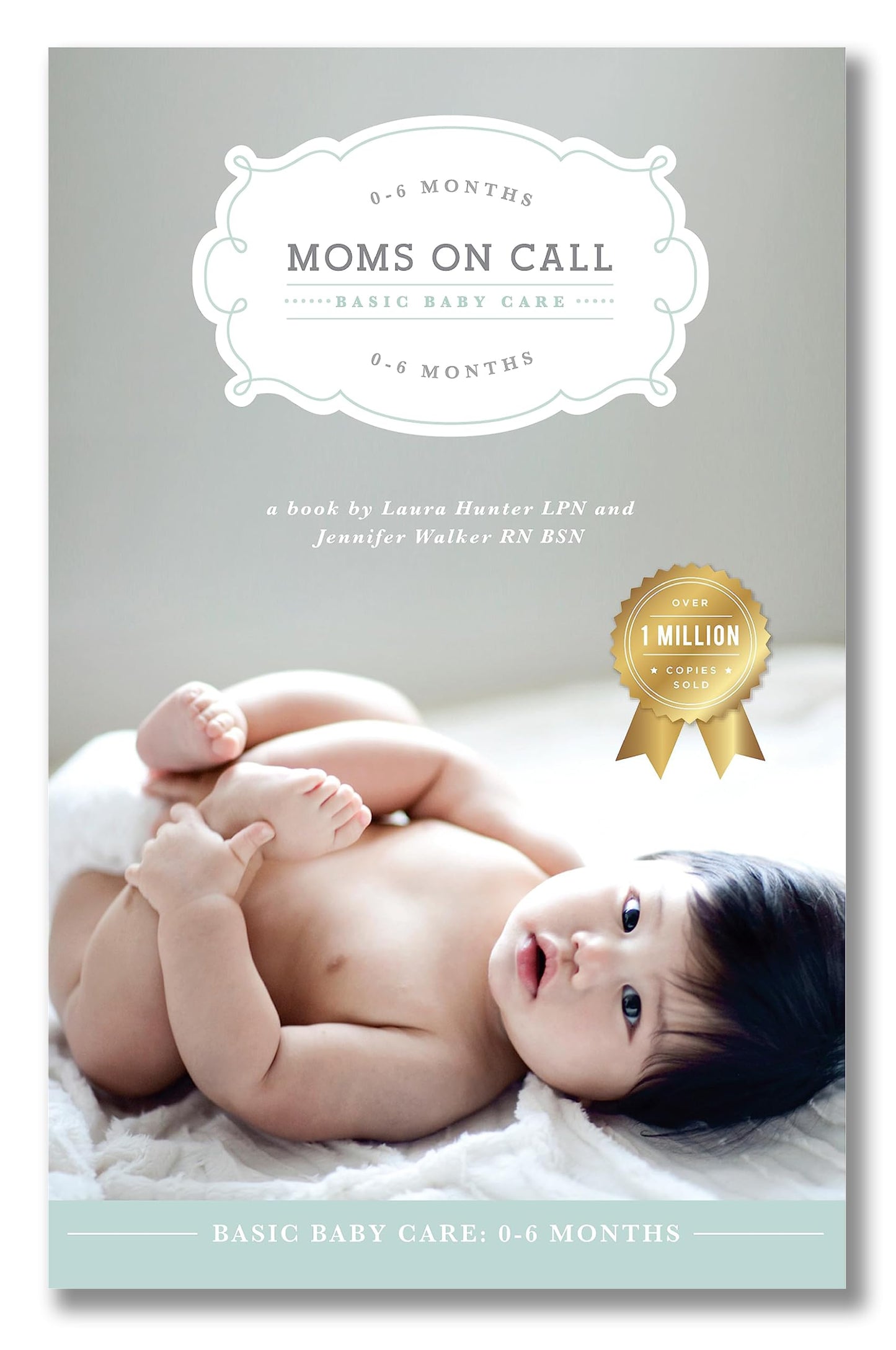 Moms on Call  Basic Baby Care 0-6 Months  Parenting Book 1 o
