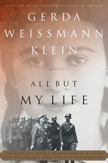 All But My Life: A Memoir by Klein, Gerda Weissmann