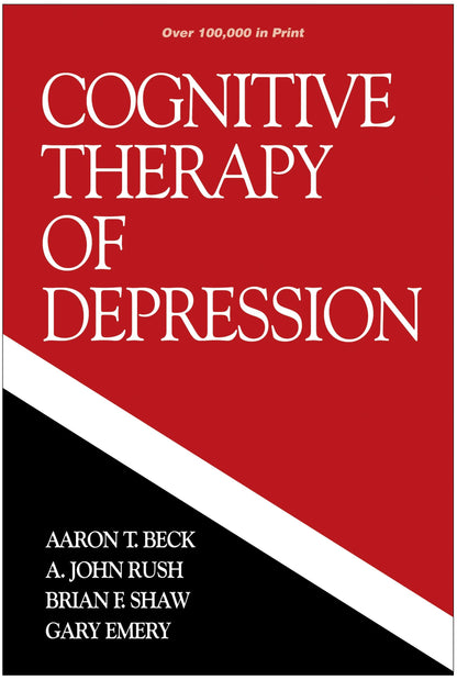 Cognitive Therapy of Depression (The Guilford Clinical Psych