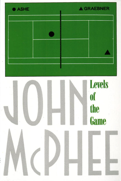 Levels of the Game by McPhee, John