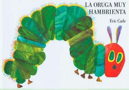 La oruga muy hambrienta: Spanish board book (Spanish Edition