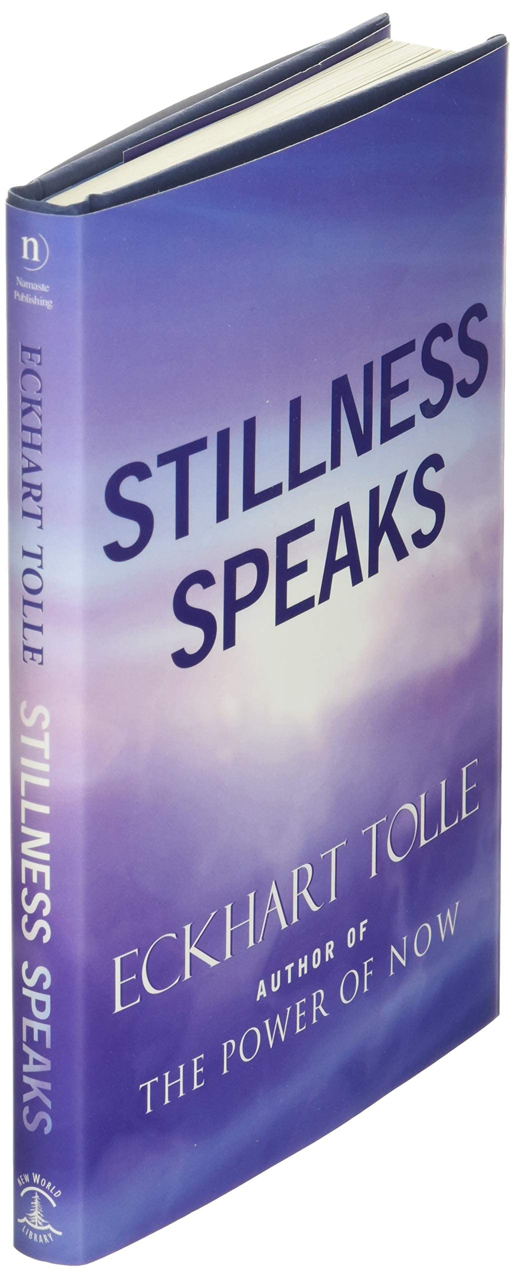Stillness Speaks by Tolle, Eckhart