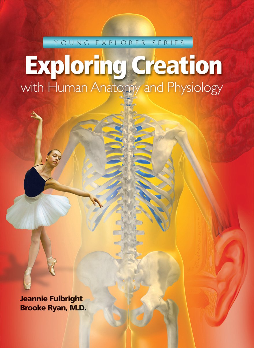 Exploring Creation with Human Anatomy and Physiology (Young