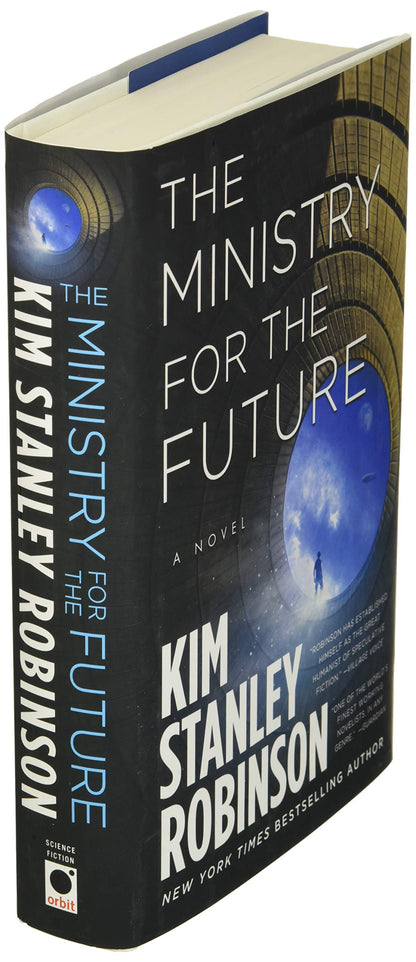 The Ministry for the Future: A Novel by Robinson, Kim Stanle