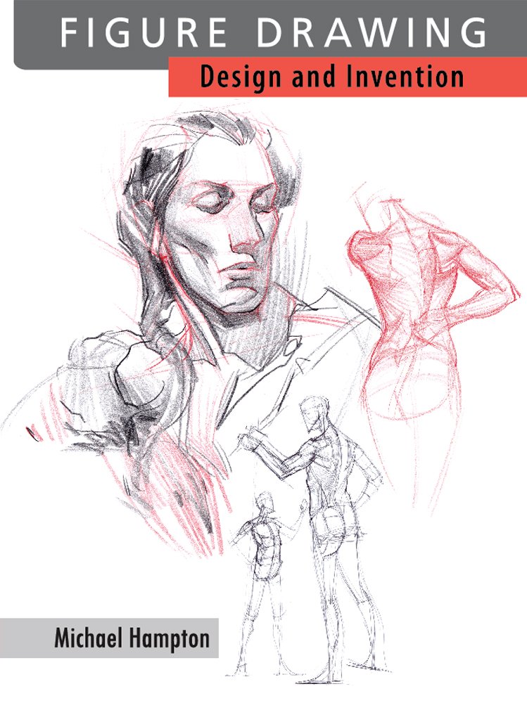 Figure Drawing: Design and Invention by Hampton, Michael