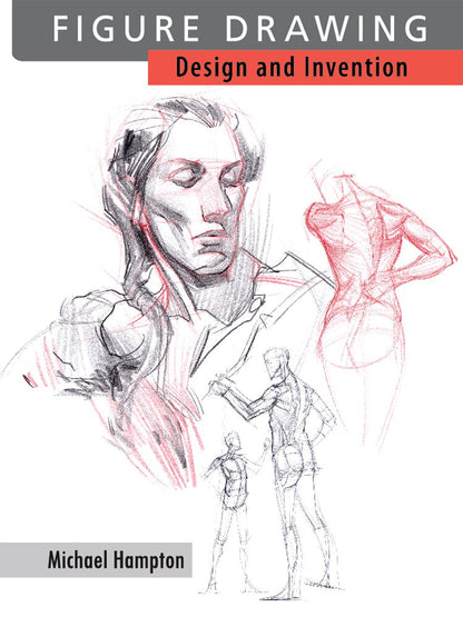 Figure Drawing: Design and Invention by Hampton, Michael