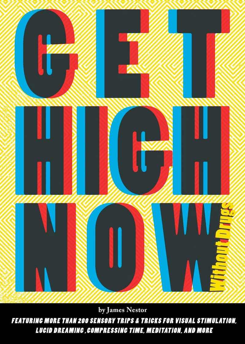 Get High Now (without drugs) by Nestor, James