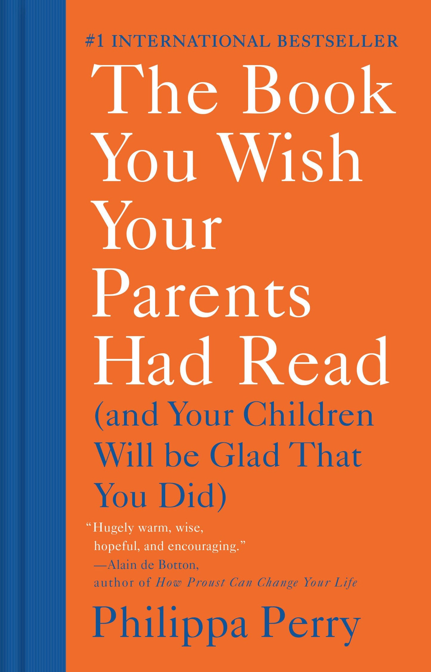 The Book You Wish Your Parents Had Read: (And Your Children