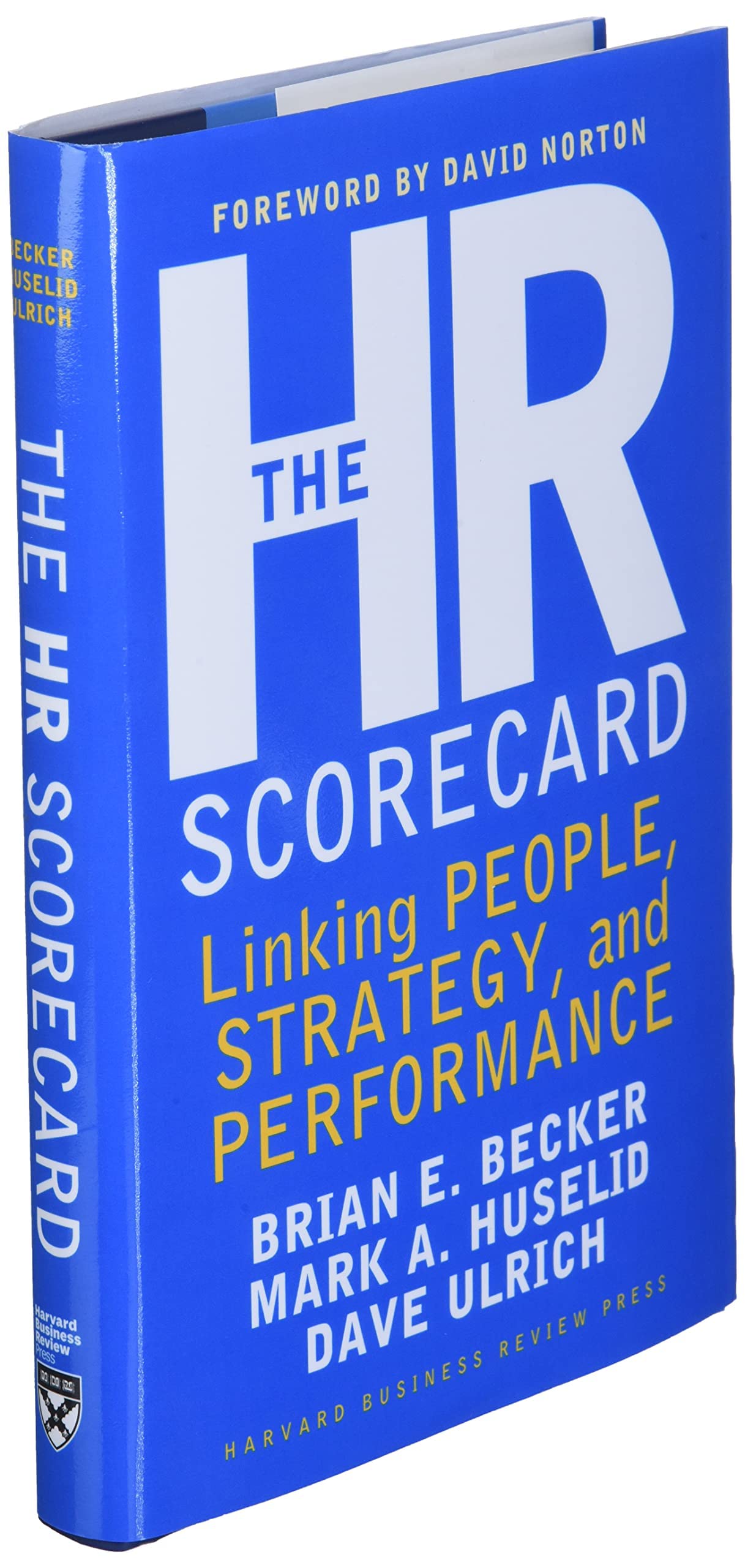 The HR Scorecard: Linking People, Strategy, and Performance