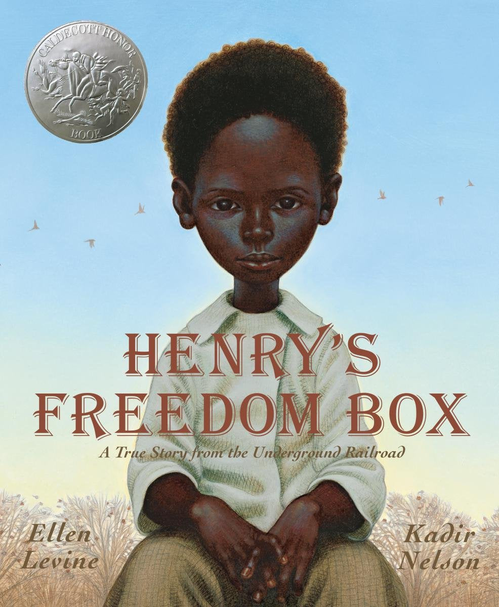 Henry's Freedom Box: A True Story from the Underground Railr