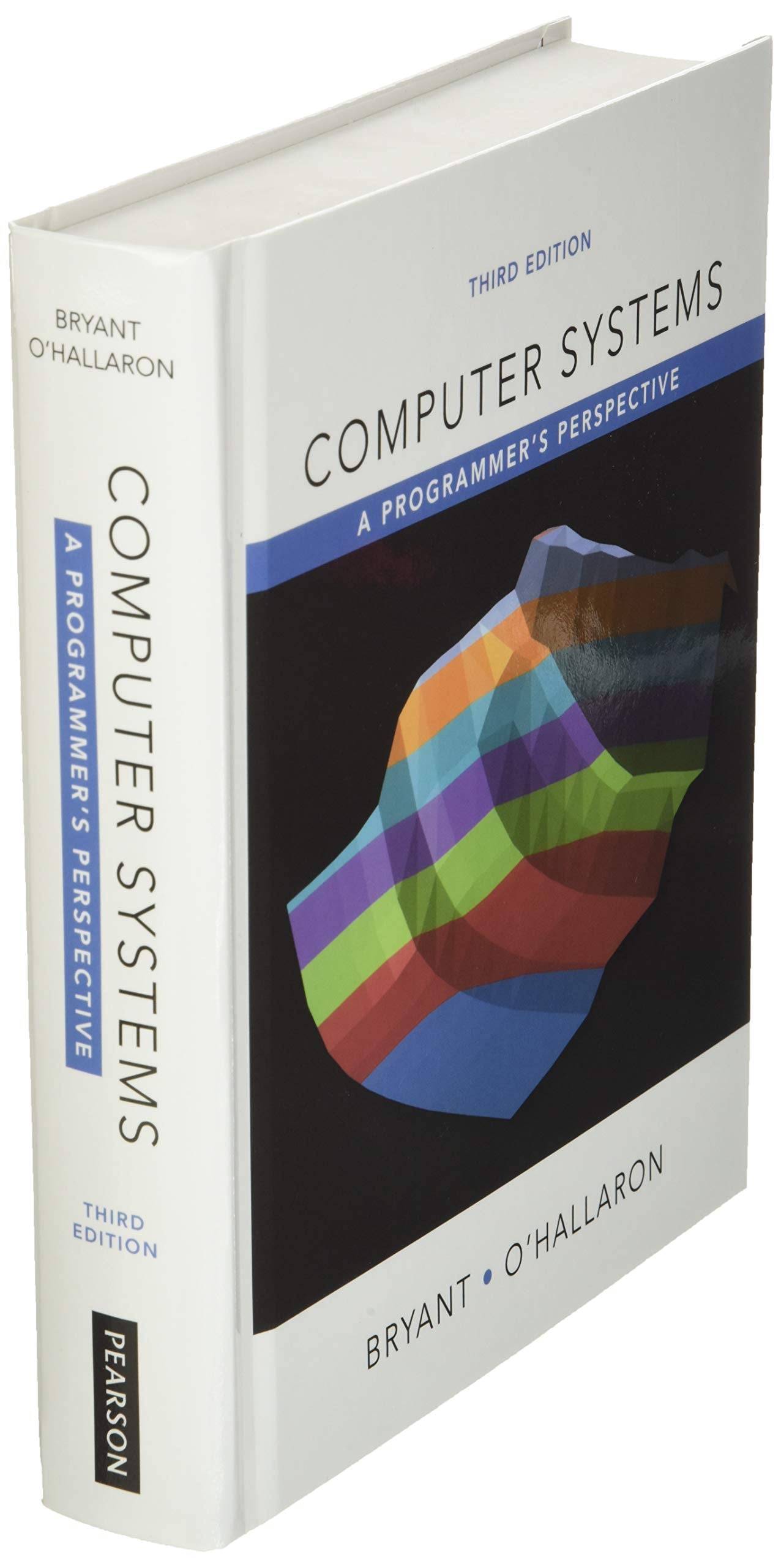 Computer Systems: A Programmer's Perspective by Bryant, Rand
