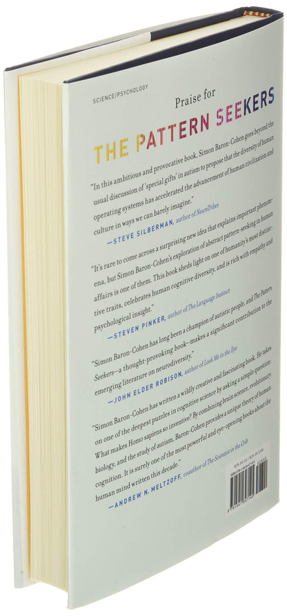 The Pattern Seekers: How Autism Drives Human Invention by Ba