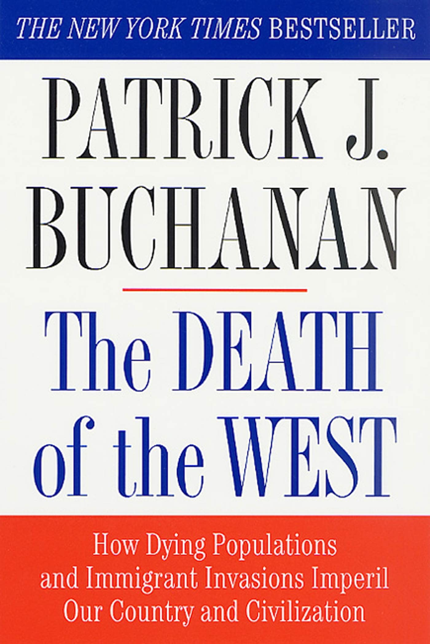 The Death of the West: How Dying Populations and Immigrant I