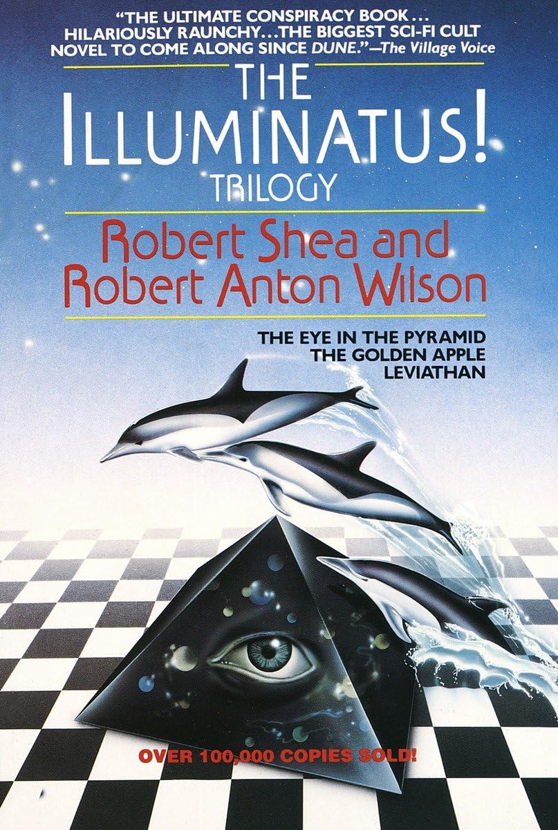 The Illuminatus! Trilogy: The Eye in the Pyramid, The Golden