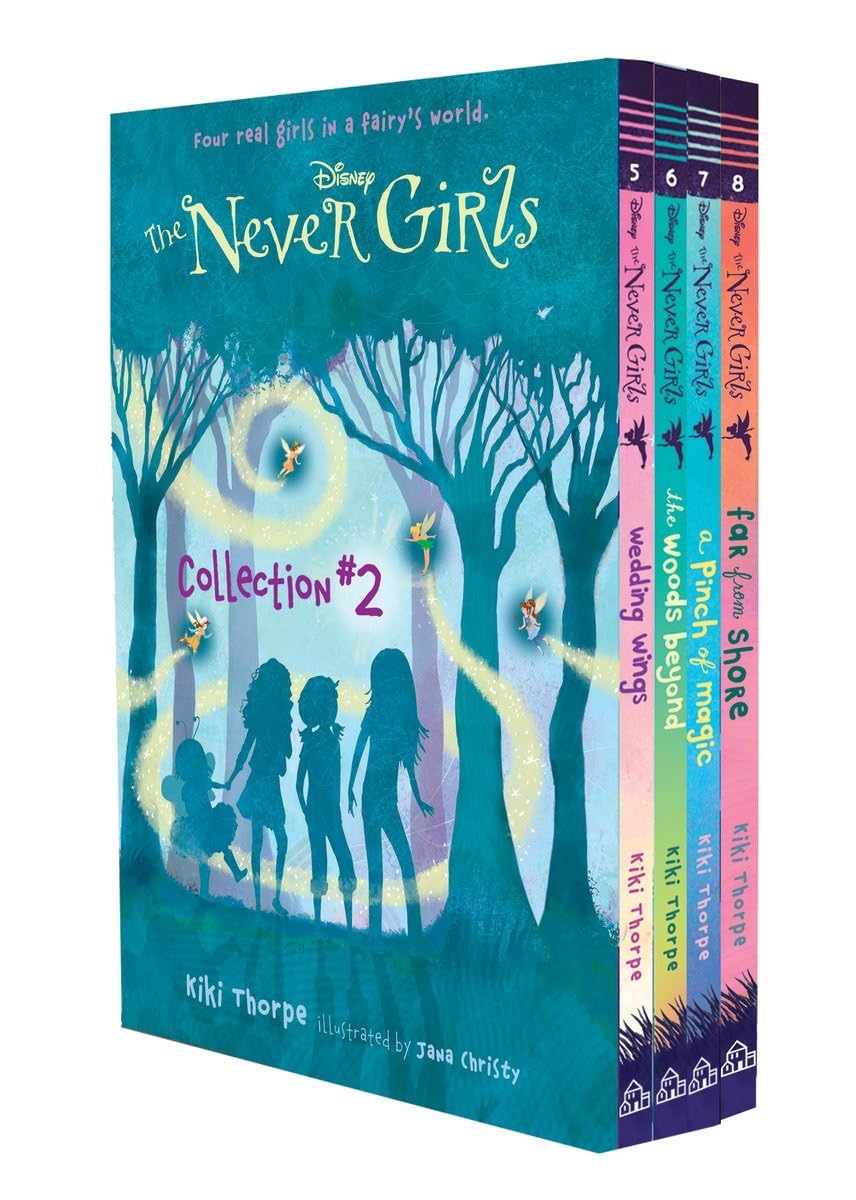 Disney: The Never Girls Collection #2: Books 5-8 by Thorpe,