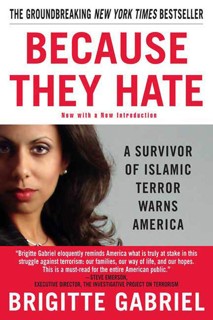 Because They Hate: A Survivor of Islamic Terror Warns Americ